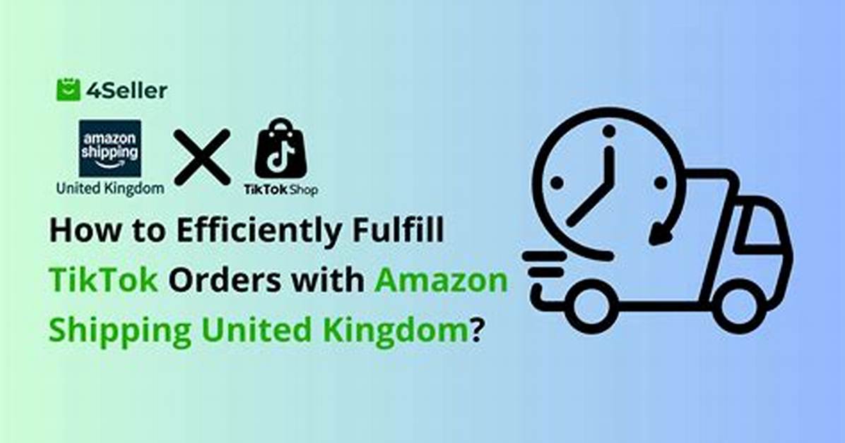 Amazon Takes over Tiktok Orders What It Means for Your Seller Center Login and Multi