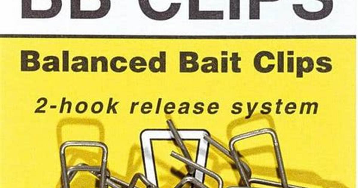 Bait Clips and Leaks How