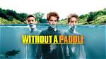 Breath-Taking "Without a Paddle" Anthony Starr Scene [Unveiled]