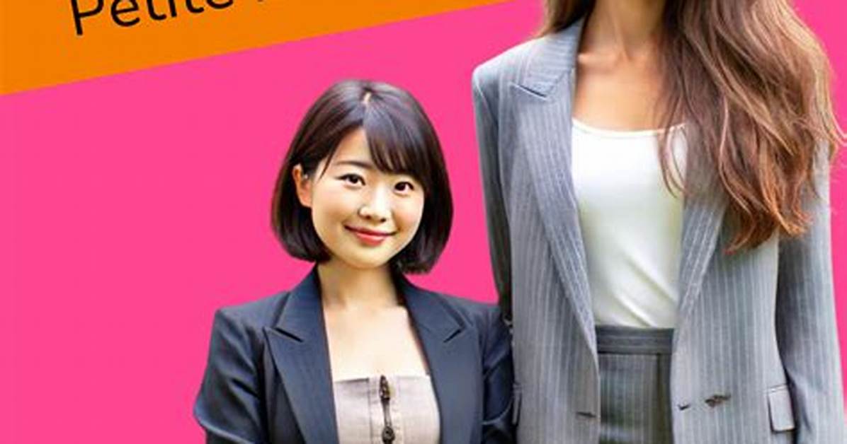 Dismantling the Petite Myth How Curvy Aesthetics Are Upending Asian