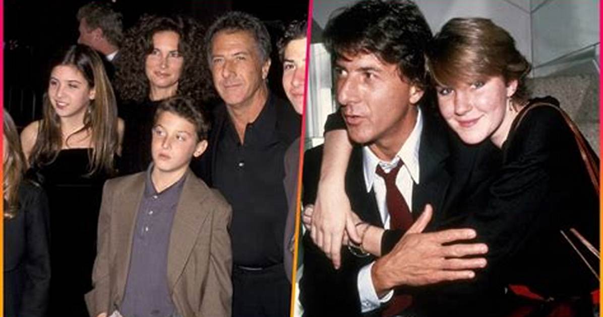 Dustin Hoffman S Children Guide Everything to Know About All 6 Sons And
