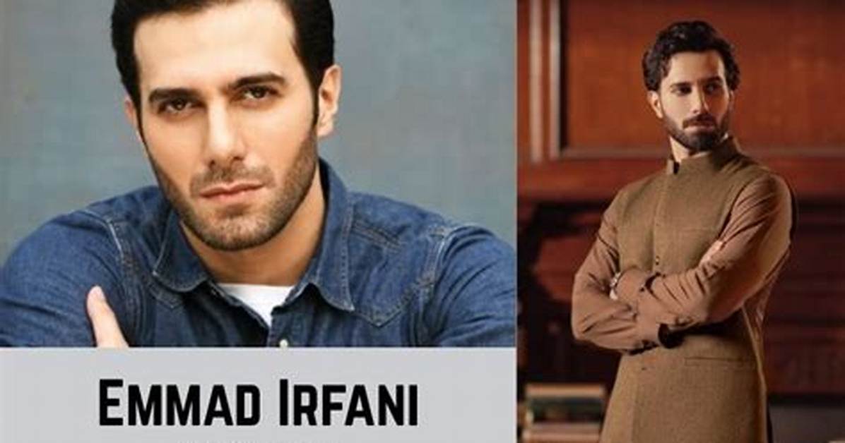 Emmad Irfani Biography Timeline Age Landmark Roles And