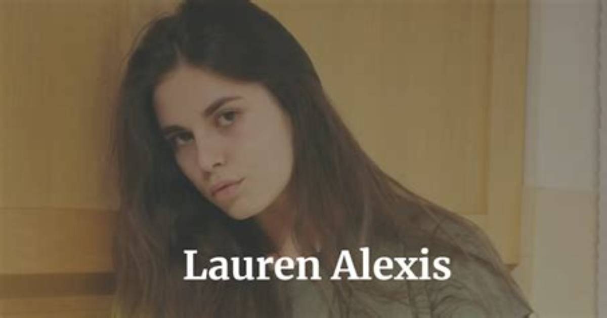 Examining the Lauren Alexis Leak Claims Authentic Evidence Vs