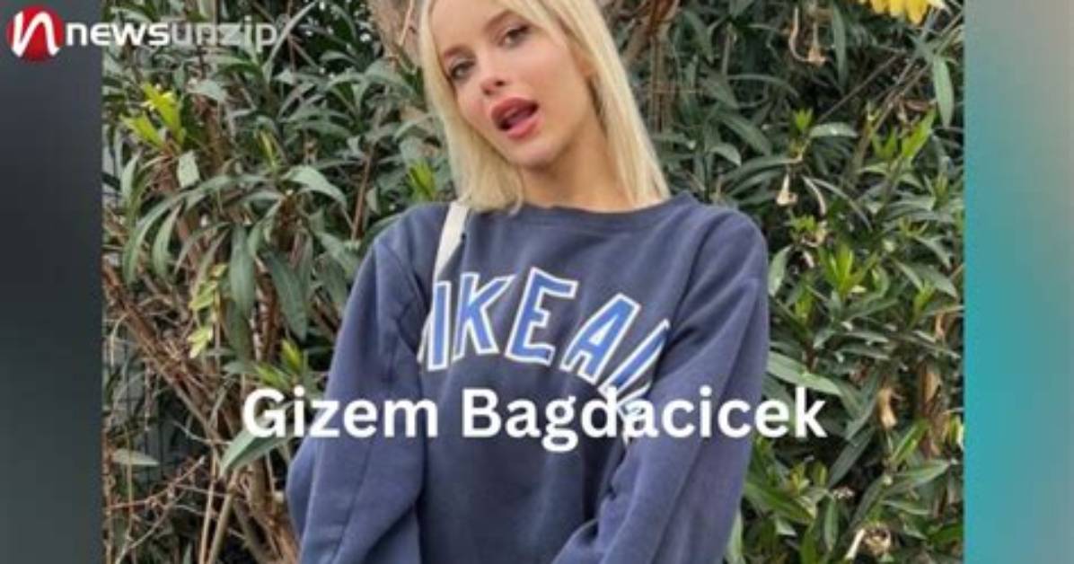 Fact Check Is Gizem Bagdacicek Facing Prison the Truth Behind Turkey S
