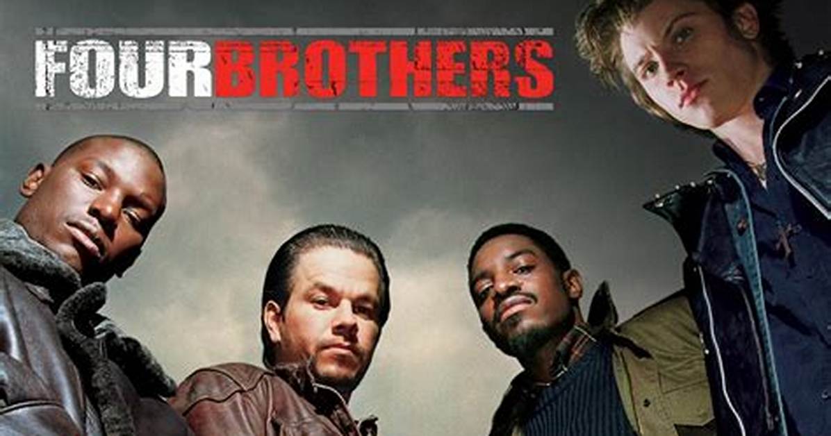 Four Brothers Movie Cast Guide Characters Actors And