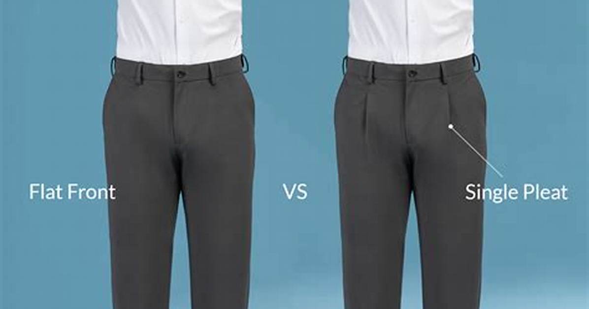 From Flat Front to Crisp Pleats Modern Workwear