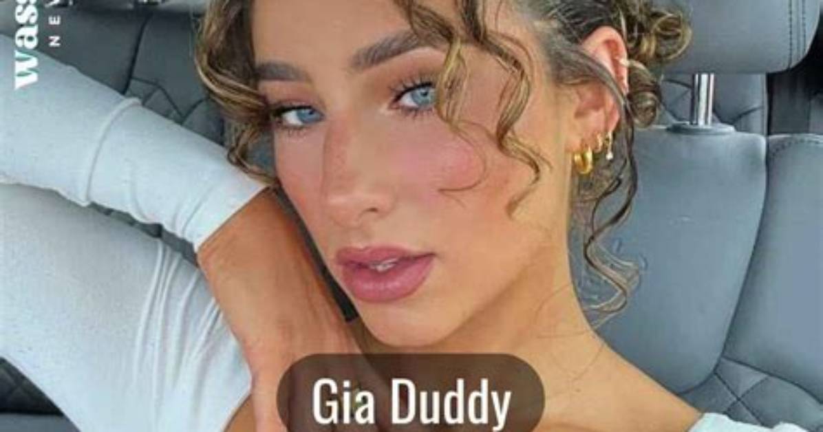 Gia Duddy's Viral Posts Spark Web Frenzy: What Fans Are Actually Searching For