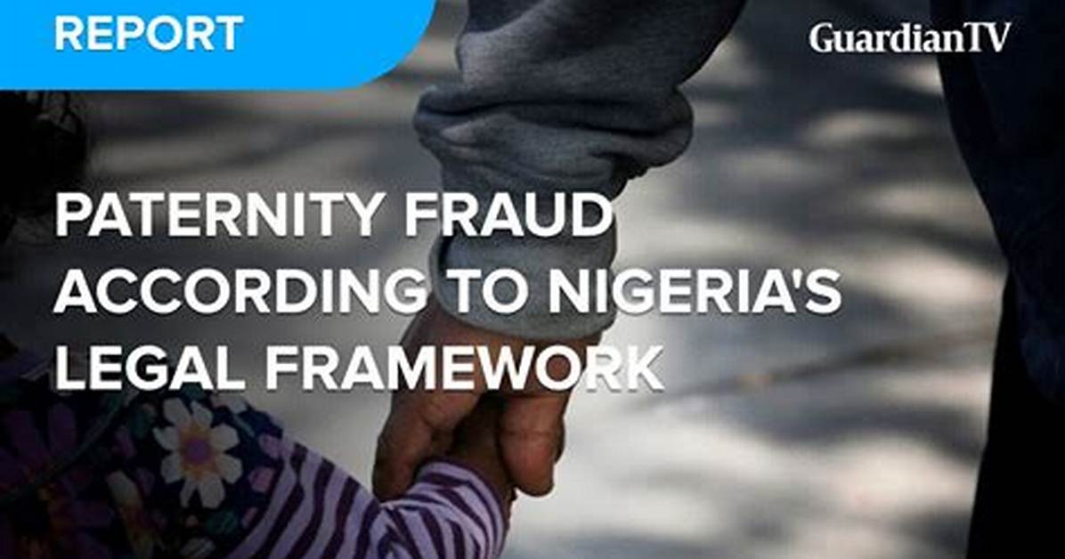 Global Crackdown on Paternity Fraud Legislative Bans High Profile Indictments And