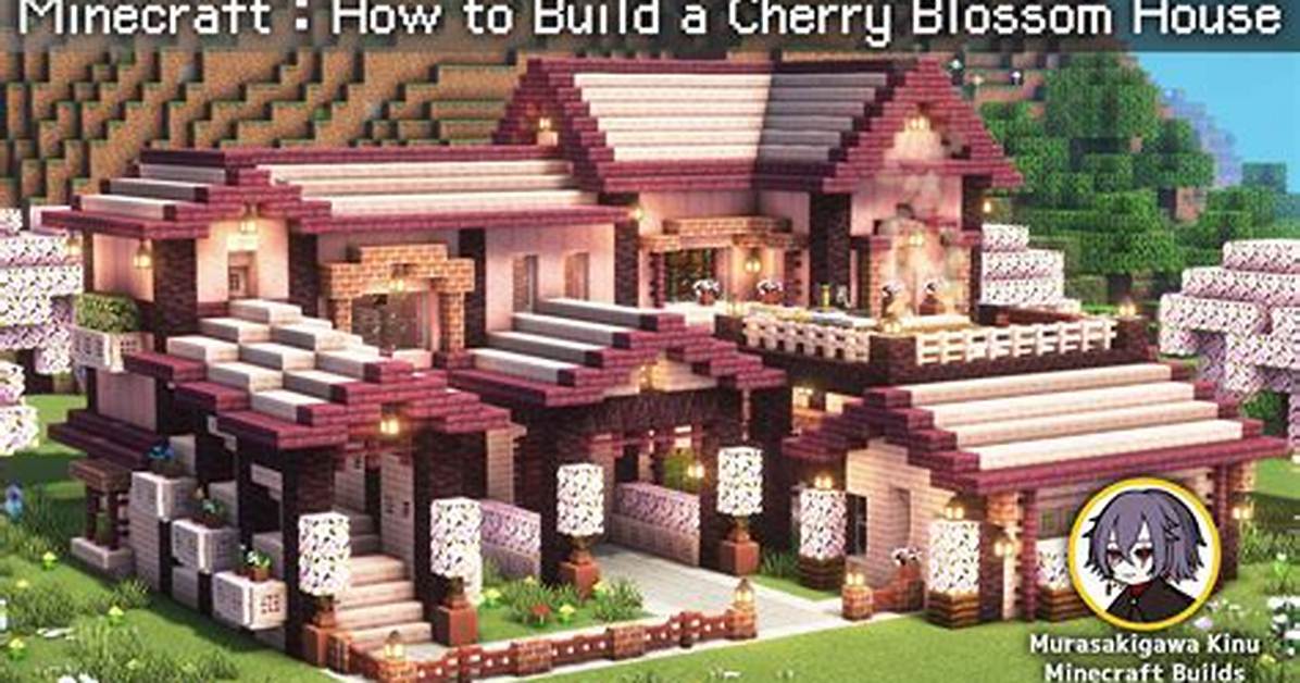 How to Build the Ultimate Minecraft Cherry House Step By