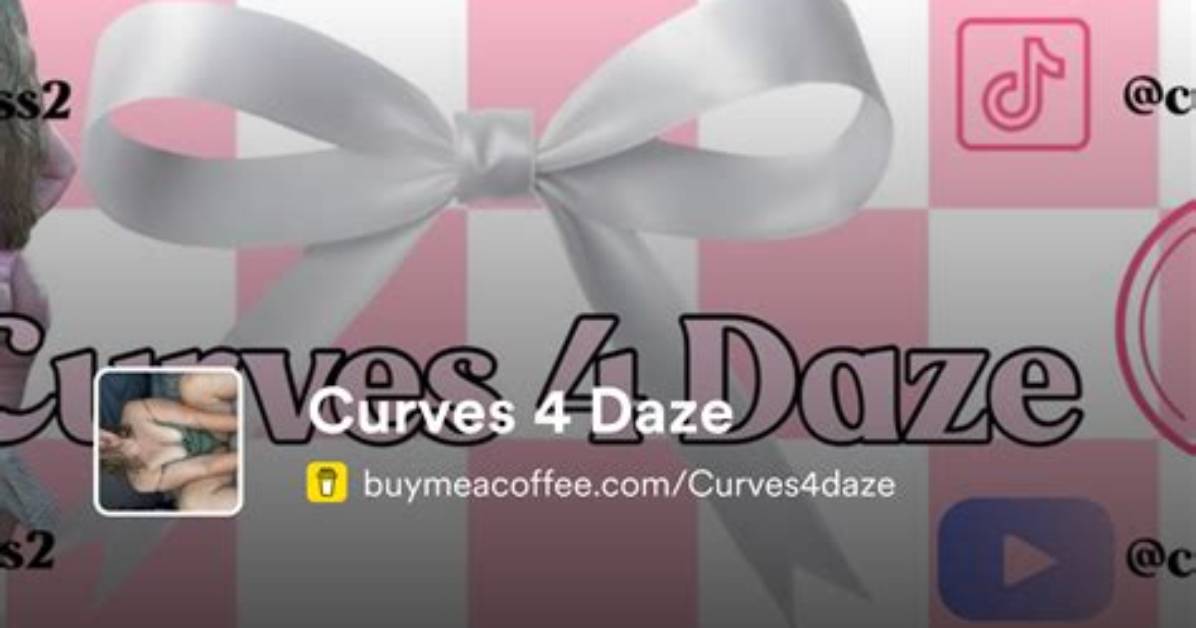 Inside the Curves 4 Daze Viral Trend What Really