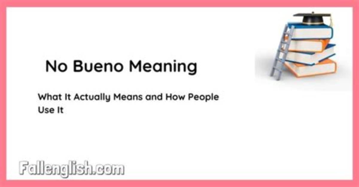 Is No No Bueno Real Spanish Linguistic Origins and Pop Culture