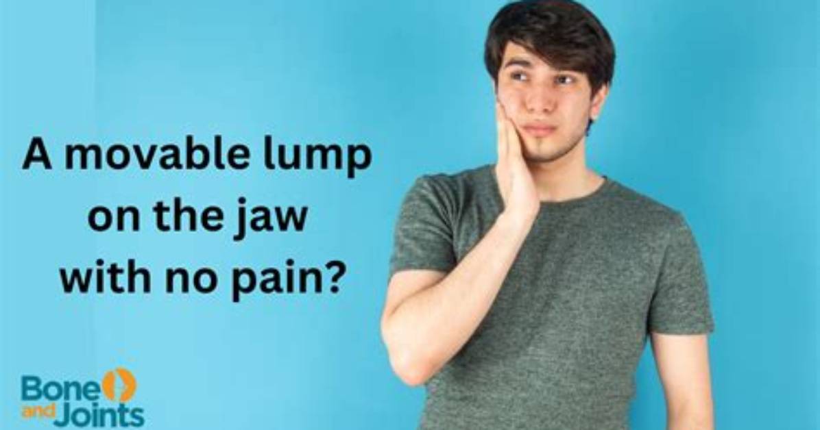 Is That Bump on Your Jaw
