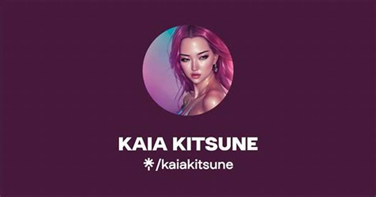 Is the Kaia Kitsune Leak Real Visual Evidence and File