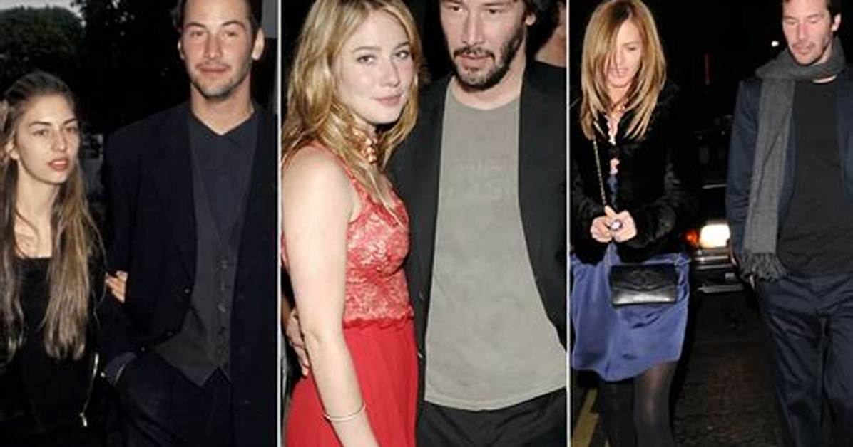 Keanu Reeves Complete Relationship Timeline from Heartbreak To