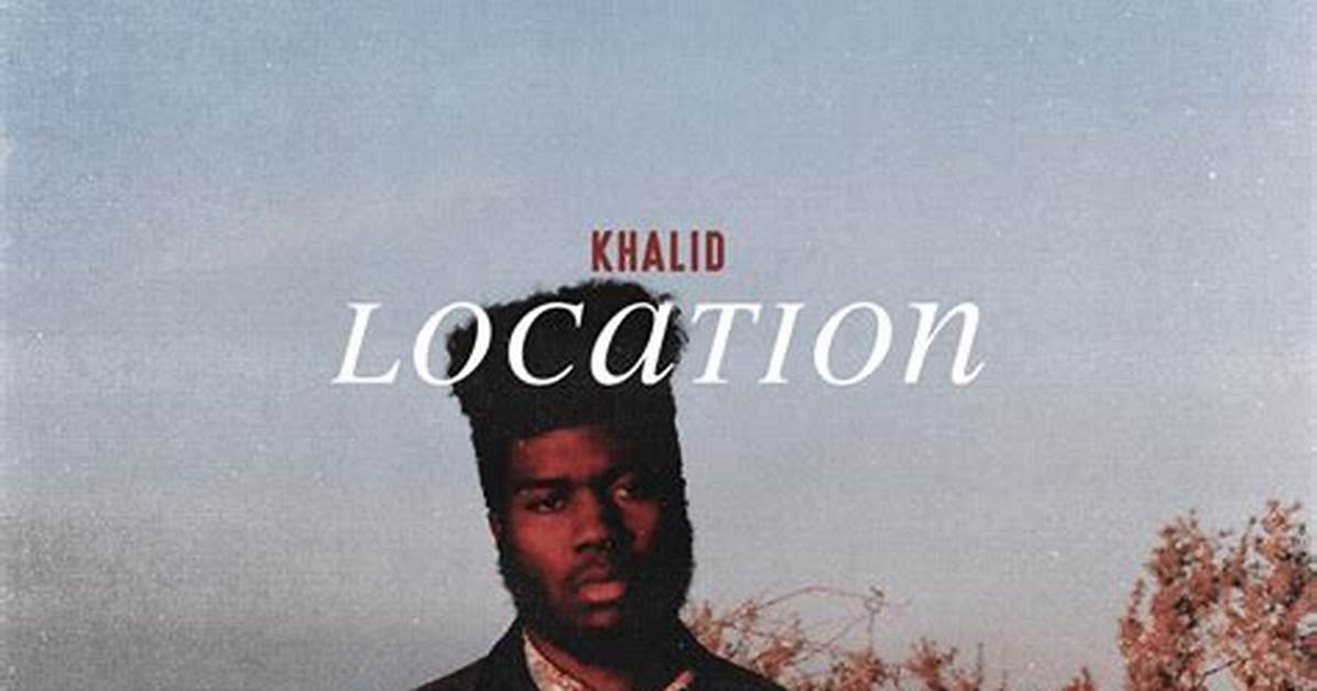 Khalid vs Dave Which Location Lyrics Are Dominating Current