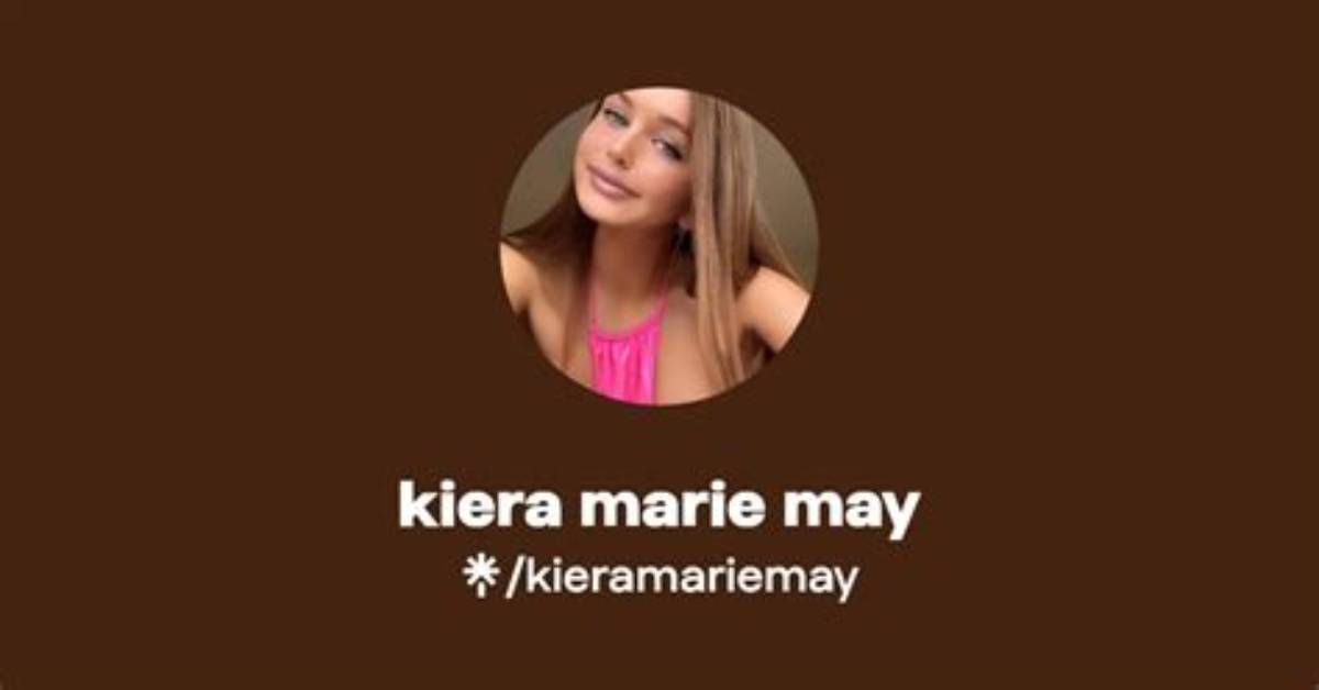 Kiera Marie May Public Record Search What Official Documents and Filings
