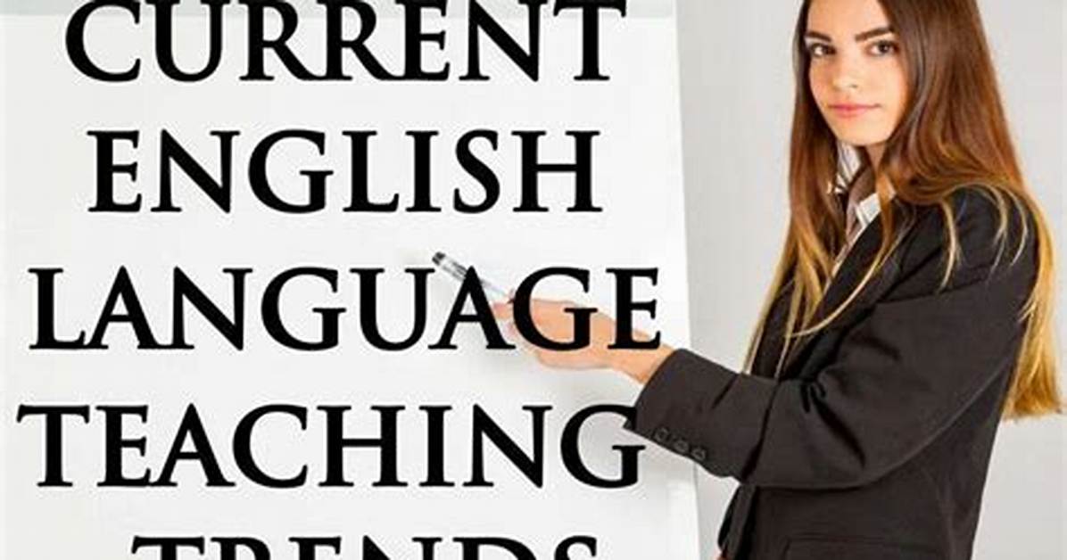 Language Trends Today How Current