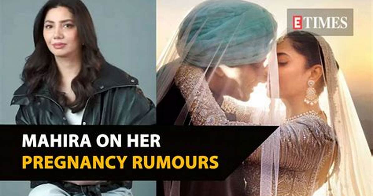Mahira Khan Family Tree Pregnancy Rumors What We Know and What S