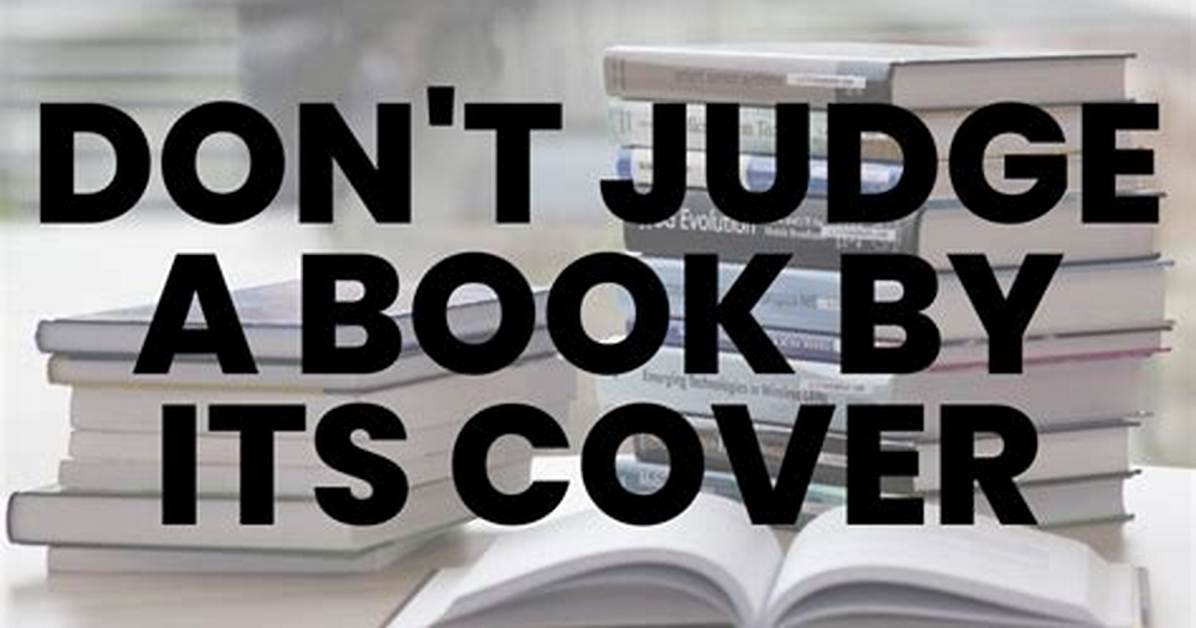 Mastering Don T Judge a Book by Its Cover Meaning Native Usage And