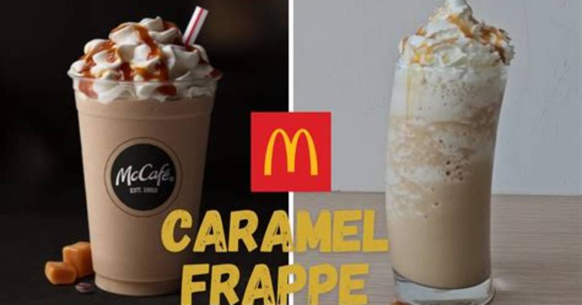 Mcdonald S Caramel Frappe vs Starbucks Caramel Frappuccino The