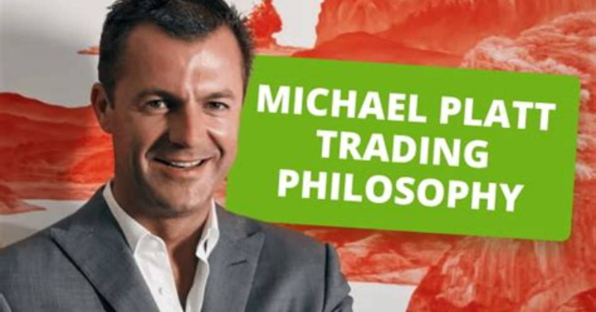 Michael Platt Net Worth Career Fact