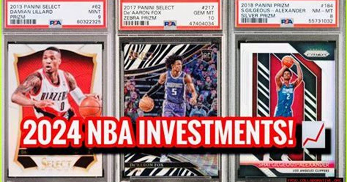 Nba Basketball Card Investment Tips For