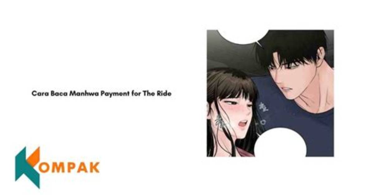 Payment for the Ride Manhwa Status Check Hiatus Raws And