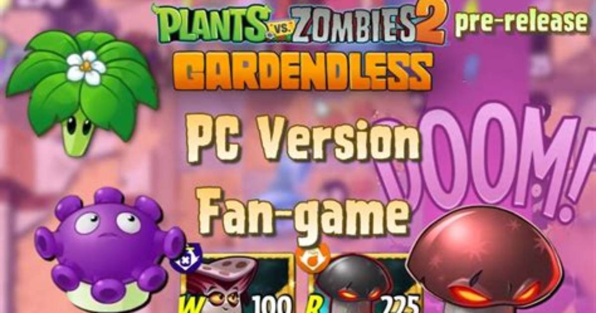 Pvz2 Gardenless Steam Deck Compatibility Breakthrough Latest Patches And