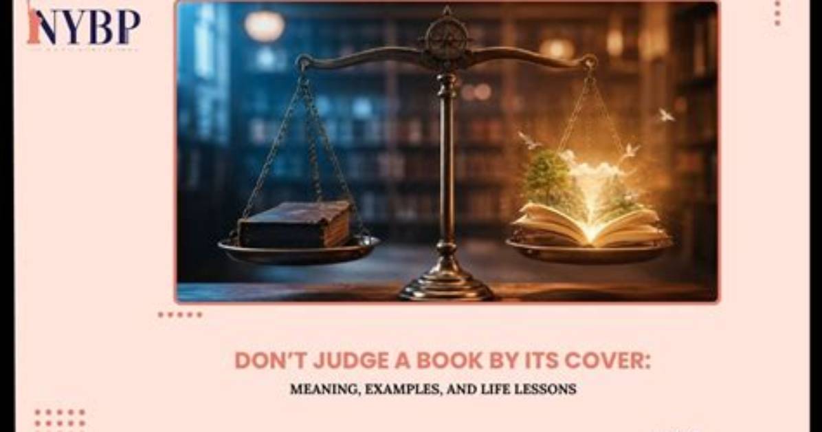 Real Life Examples of Don T Judge a Book That Prove First