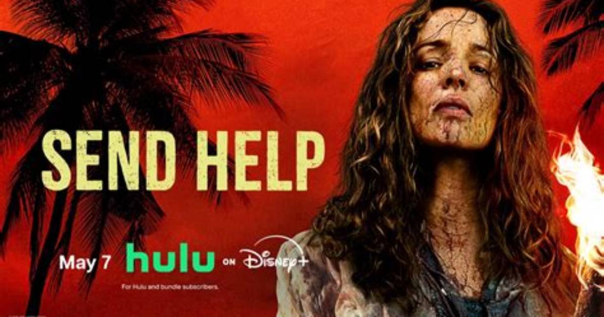Send Help Streaming Premiere May 7 Official Launch on Hulu And