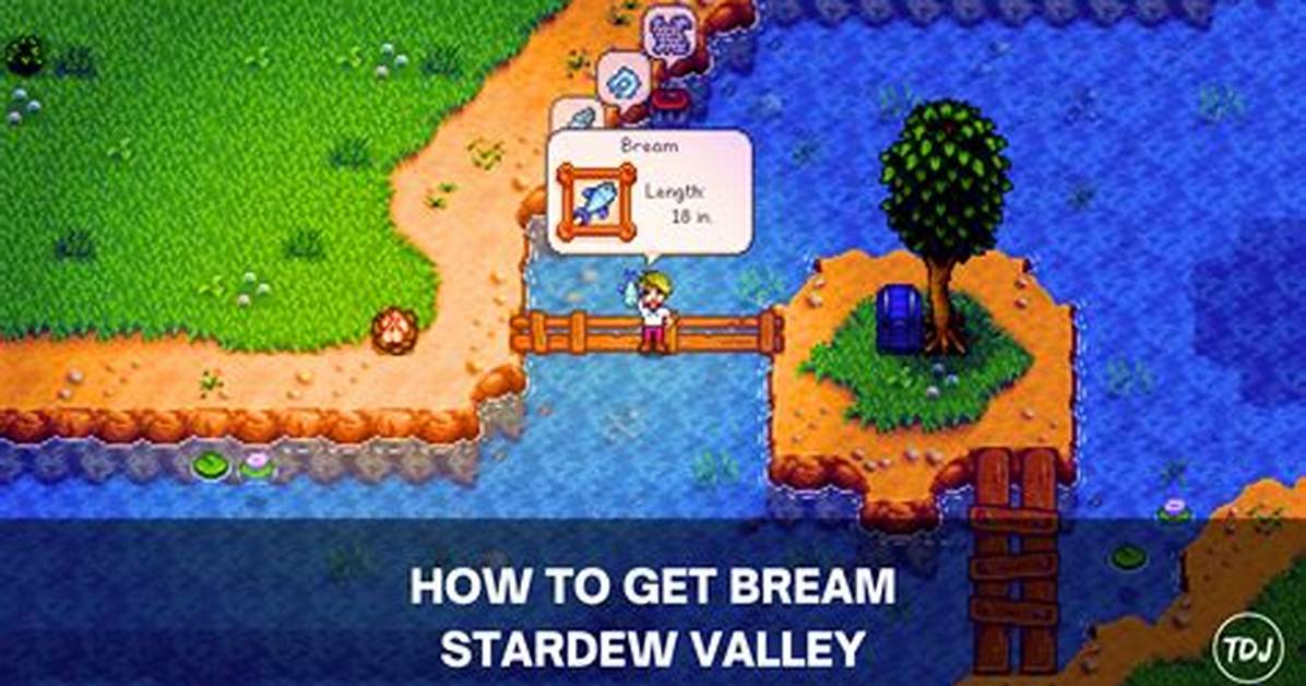 Stardew Valley Bream Facts Active Hours Weather Rules And
