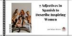 Superior Adjectives for Extraordinary Women