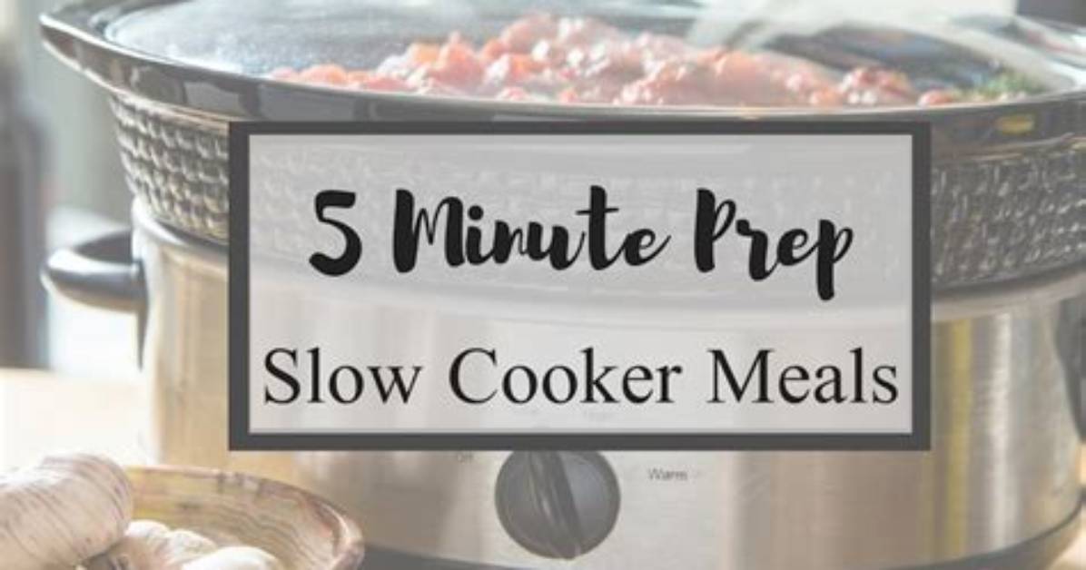 The 5 Minute Prep Slow Cooker