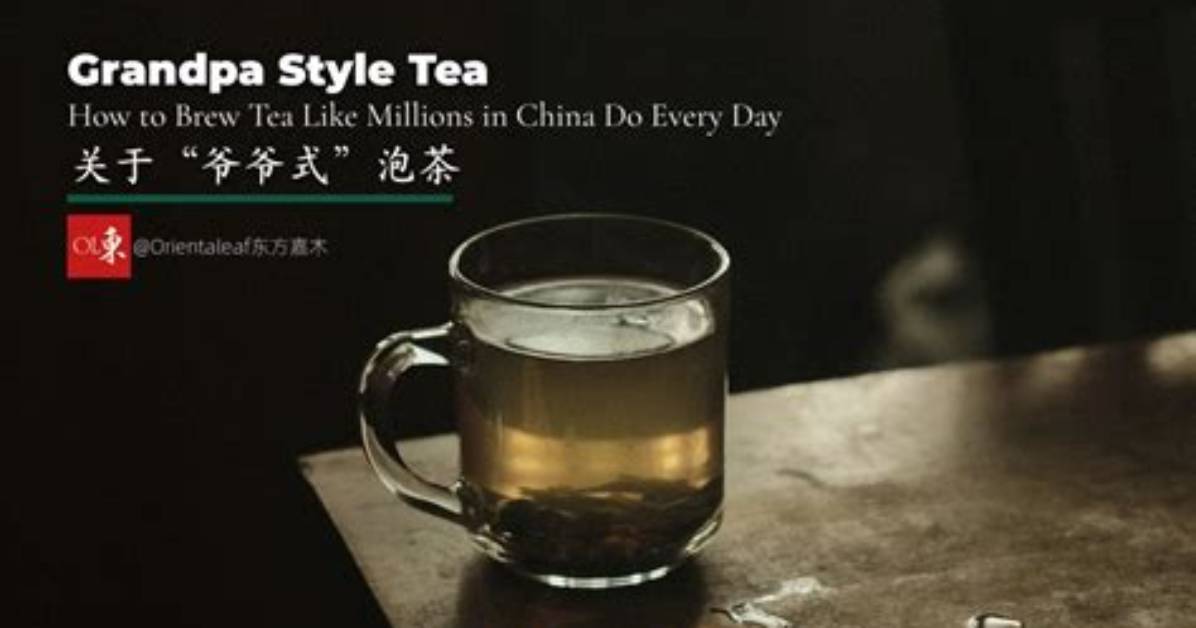 The Definitive Grandpa Style Tea Masterclass Best Leaves Water Ratios And