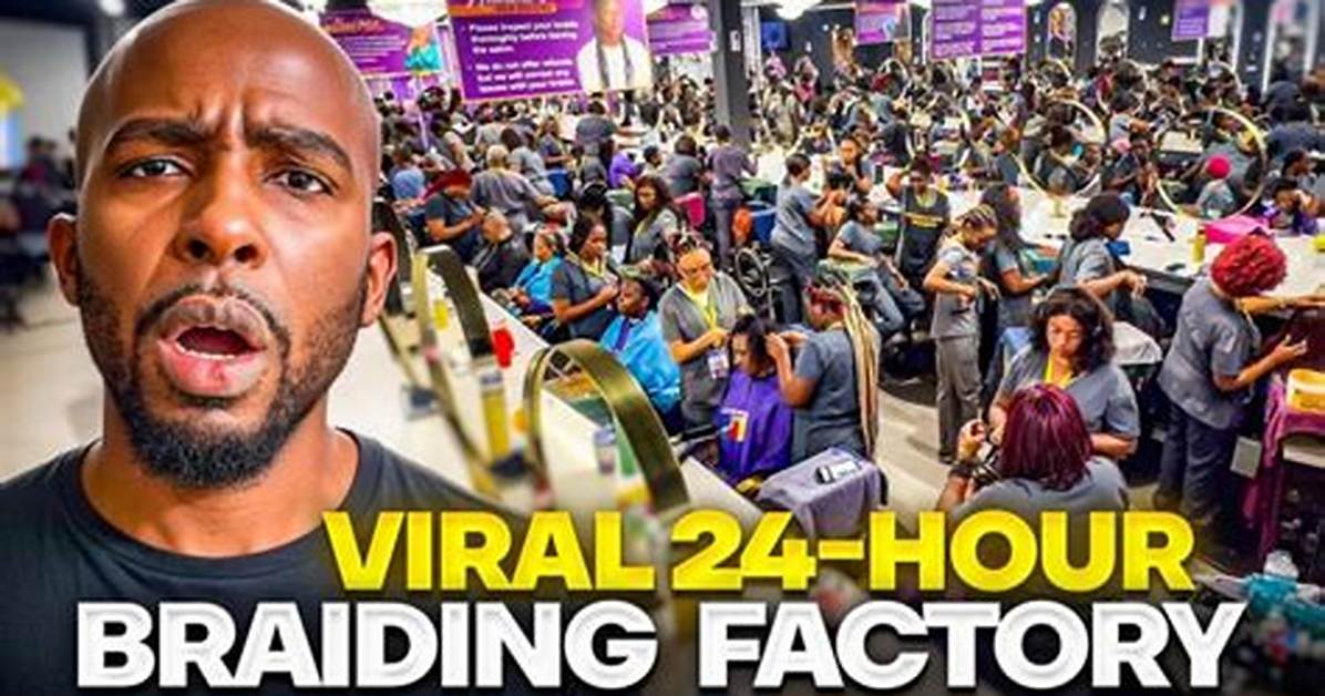 The Economics of a 24 Hour Braiding Salon How Nadine S Business Model