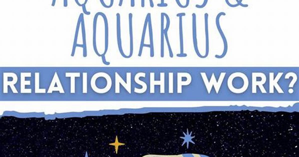 The Evolution of a Relationship the Aquarius Man and Libra