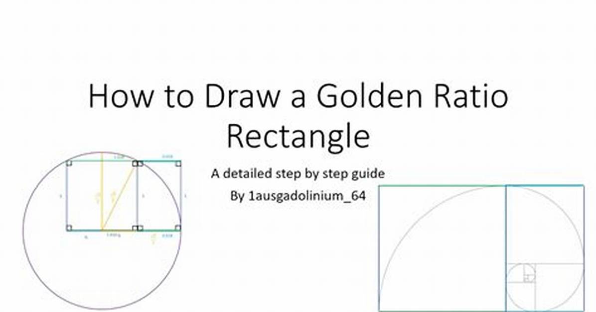 The Golden Ratio Visual Step by Step Guide on How to Make