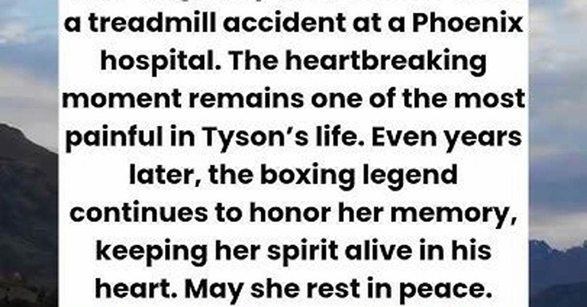 The Heartbreaking Loss of Exodus Tyson the Tragic Day That Changed Mike