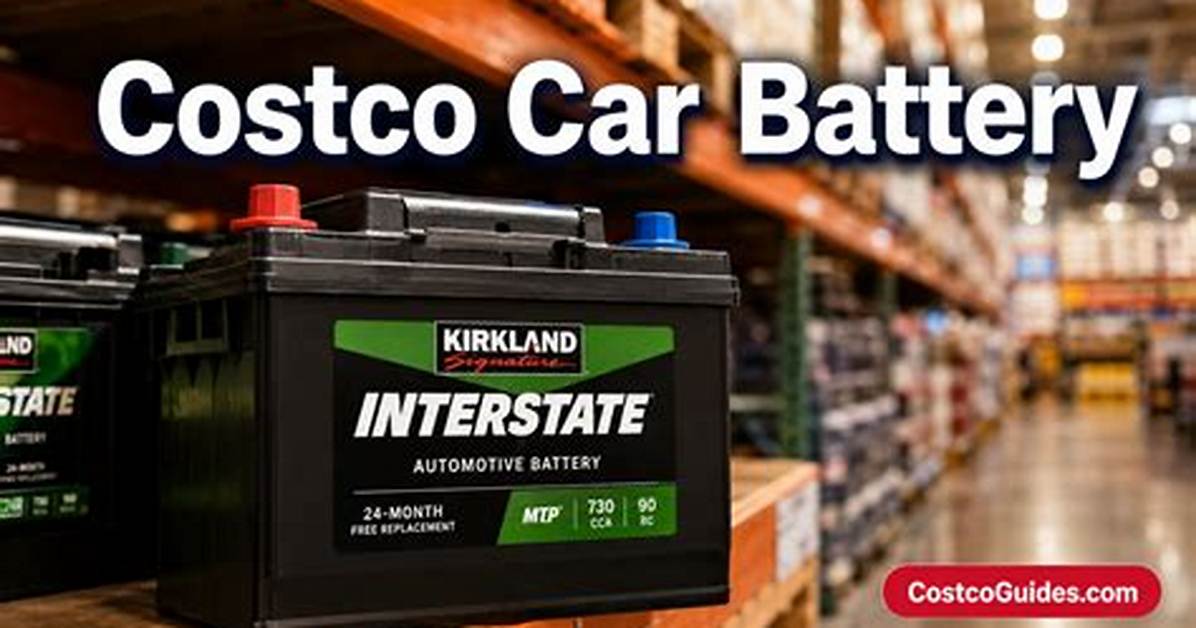 The Hidden Catch Behind Costco Car Battery Warranties Are Drivers