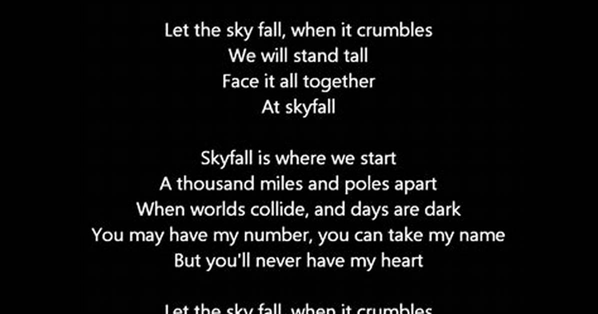 The Meaning of Skyfall Lyrics Explained Everything Adele S Bond