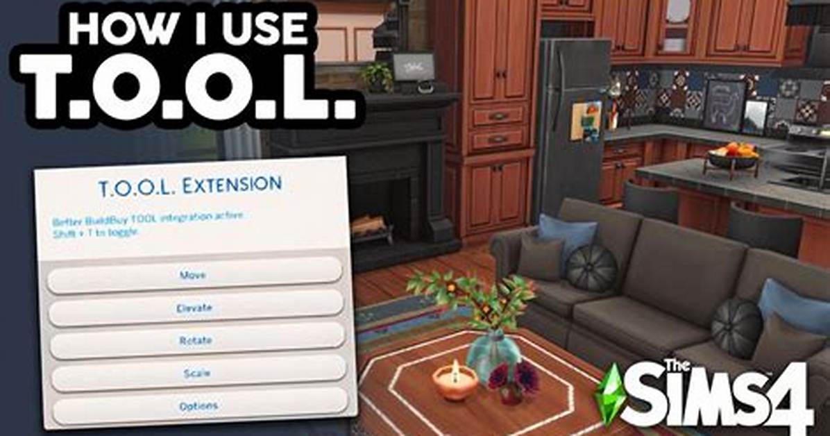 The Sims 4 T O O L Mod Masterclass How to Install Move Objects off Lot and Fix