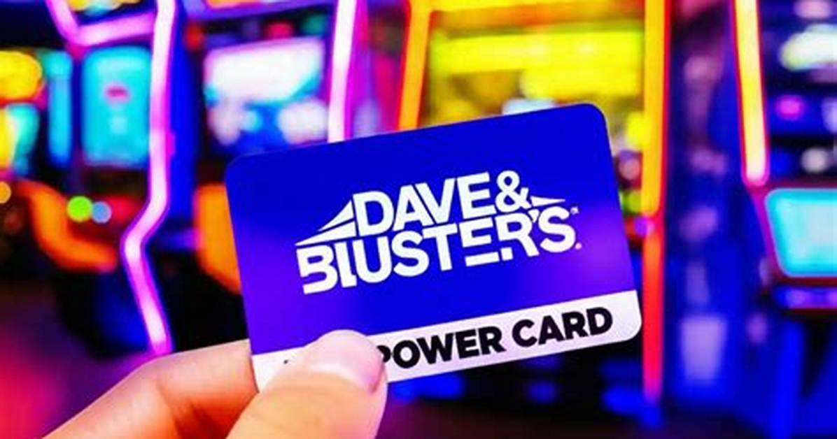 The Ultimate Dave Buster S Power Card Guide Balance Checks Chip Values And