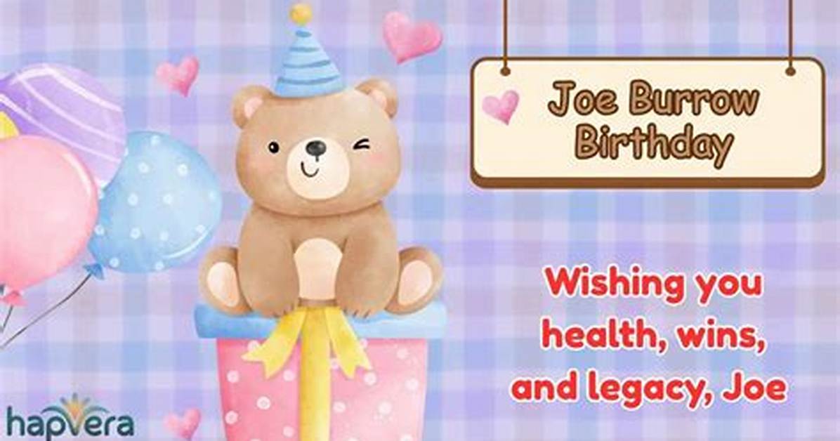 The Ultimate Joe Burrow Birthday Guide Age Zodiac Bio and Fan