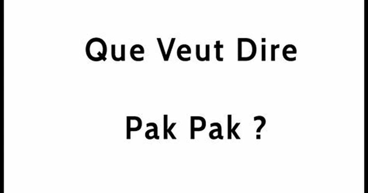 The Viral Pak Pak Pak Pak Pak Trend Explained Video Clips Origins and Top