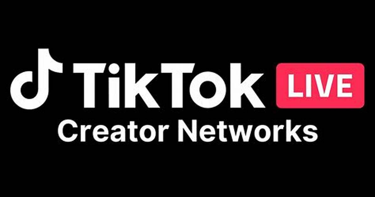 Tiktok Live Rules Update How Creator Networks and Streaming