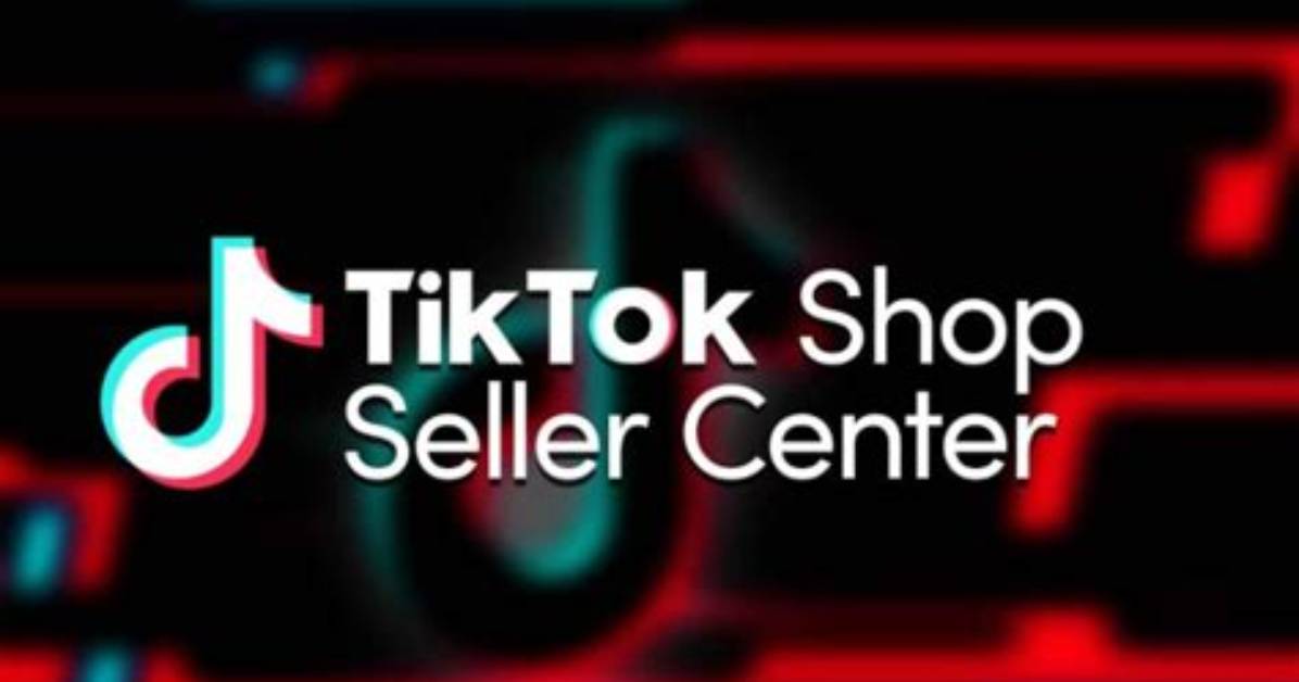 Tiktok Shop Center Global Rollout Expands Latest Features And
