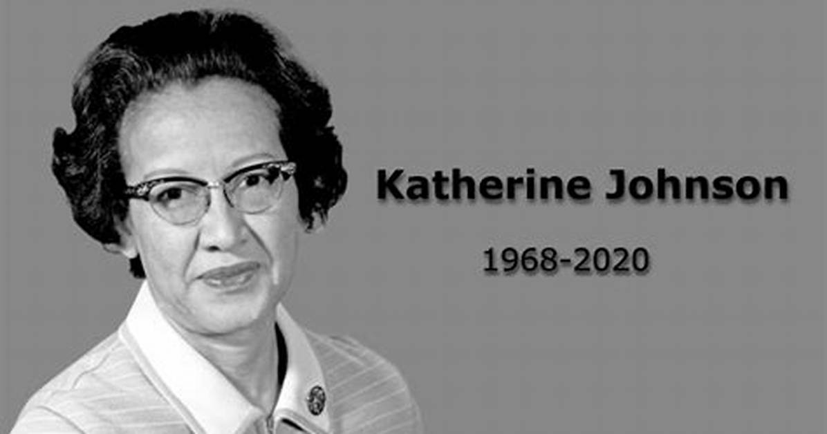 Timeline of a Trailblazing Mother Katherine Johnson S Journey from Motherhood To