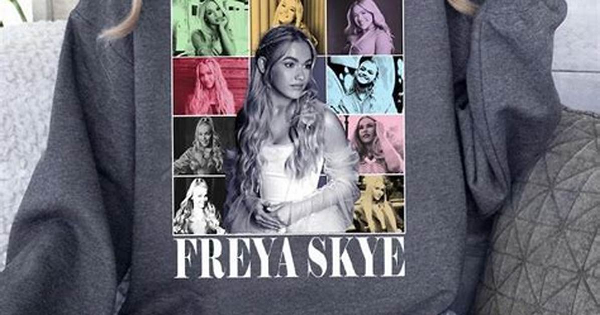 Ultimate Freya Skye Merch Buyer S Guide Items Sizing Prices And