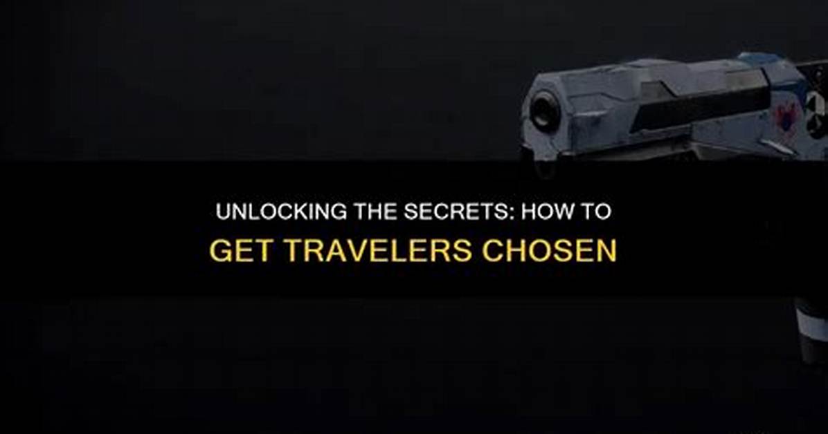 Unlocking the Secrets of the Chosen