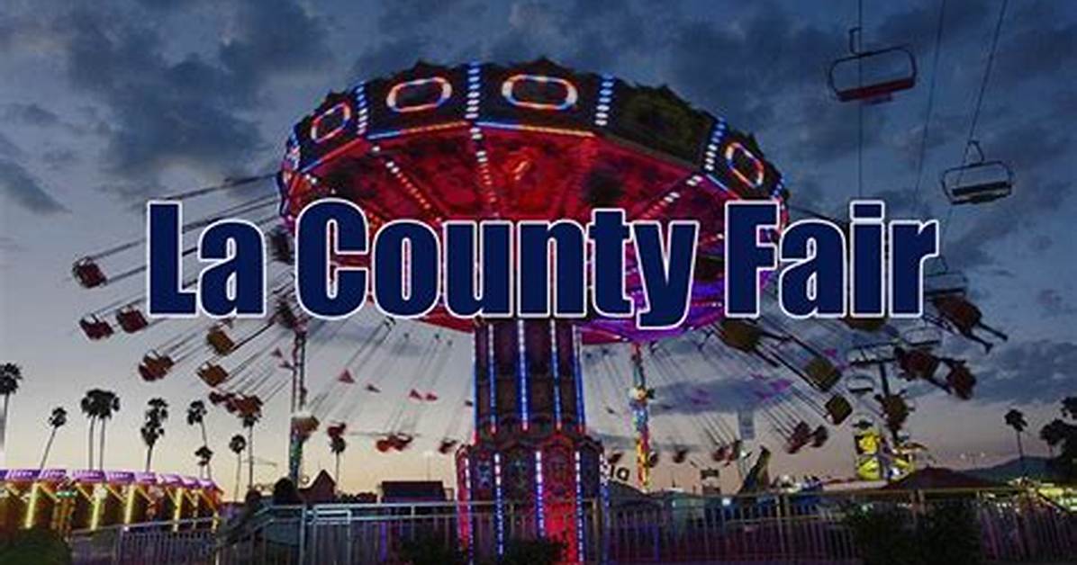 Visiting the Historic La County Fair Attractions Heritage Sites and Educator Field